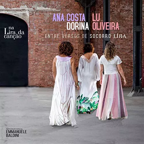 ANA COSTA & DORINA & LU OLIVEIRA / アナ・コスタ & ドリーナ & ルー・オリヴェイラ / NA LIRA DA CANCAO