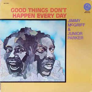 JIMMY MCGRIFF / ジミー・マクグリフ / GOOD THINGS DON'T HAPPEN EVERY DAY / グッド・シングス・ドント・ハプン・エヴリ・デイ
