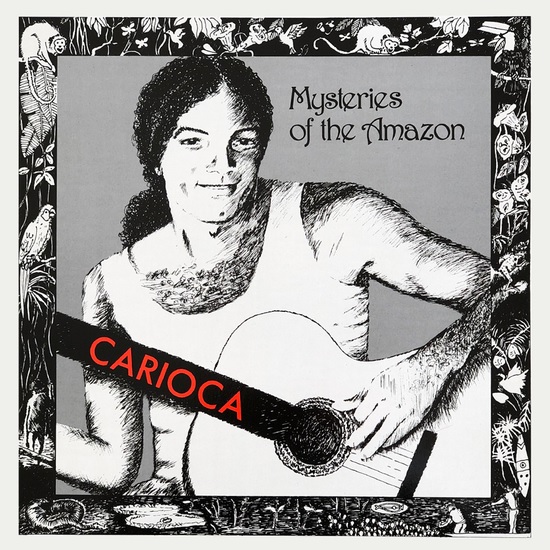 CARIOCA & DEVAS / カリオカ & ヂヴァス / MYSTERIES OF THE AMAZON