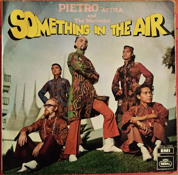 PIETRO ATTILA AND THE WARLOCKS / SOMETHING IN THE AIR