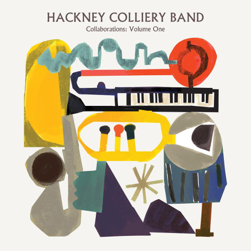 HACKNEY COLLIERY BAND / ハックニー・コリアリー・バンド / Collaborations Vol. 1