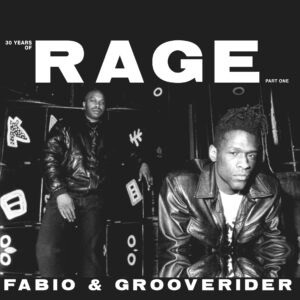 FABIO & GROOVERIDER / ファビオ&グルーヴライダー / 30 YEARS OF RAGE PART 1 (2LP)