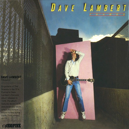 DAVE LAMBERT / デイヴ・ランバート / FRAMED - DIGITAL REMASTER