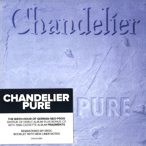 CHANDELIER / CHANDELIER (PROG) / PURE: 2CD EDITION - REMASTER