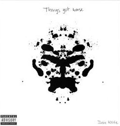 DOPE KNIFE / THINGS GOT WORSE "LP"