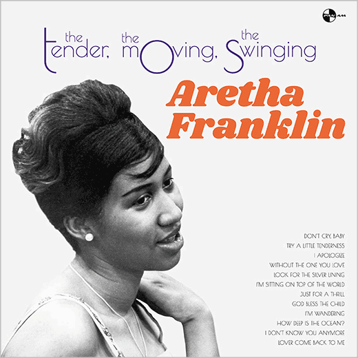 ARETHA FRANKLIN / アレサ・フランクリン / TENDER, THE MOVING, THE SWINGING (+4 BONUS) (LP)