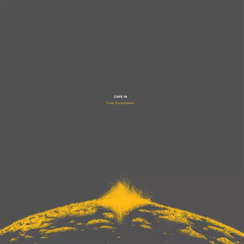 CAVE IN / ケイヴ・イン / FINAL TRANSMISSION (LP)