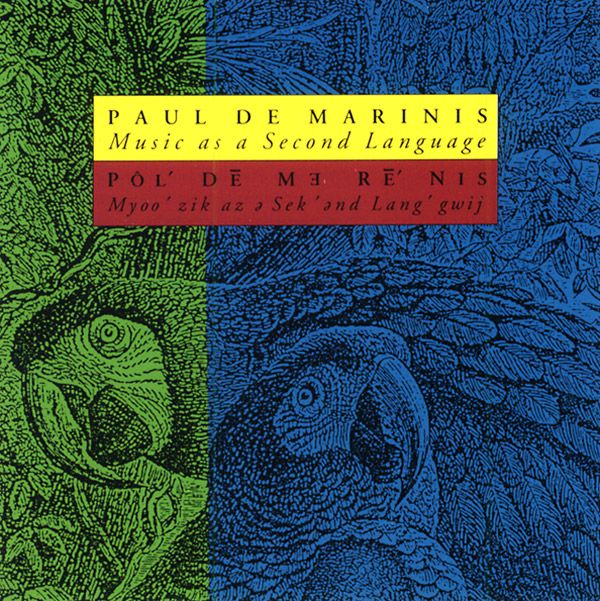 PAUL DE MARINIS / ポール・デ・マリーニス / MUSIC AS A SECOND LANGUAGE
