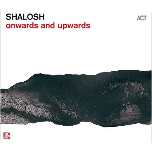SHALOSH / シャロシュ / Onwards And Upwards(LP/180g)