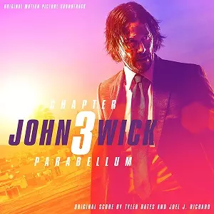 TYLER BATES / タイラー・ベイツ / JOHN WICK: CHAPTER 3 - PARABELLUM(2018) / ジョン・ウィック:パラベラム(2019)