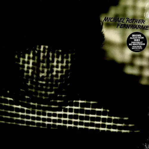 MICHAEL ROTHER / ミヒャエル・ローター / FERNWARME - 180g LIMITED VINYL/2019 REMASTER