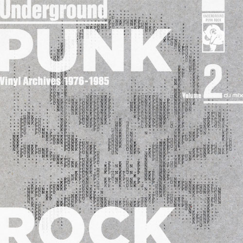 Ita / U.S.Masa / Yuji / Underground Punk Rock Vinyl Archives 1976 - 1985 Volume 2