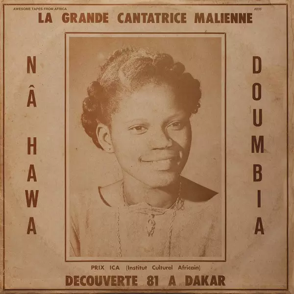 NAHAWA DOUMBIA / ナハワ・ドゥンビア / LA GRANDE CANTATRICE MALIENNE, VOL.1