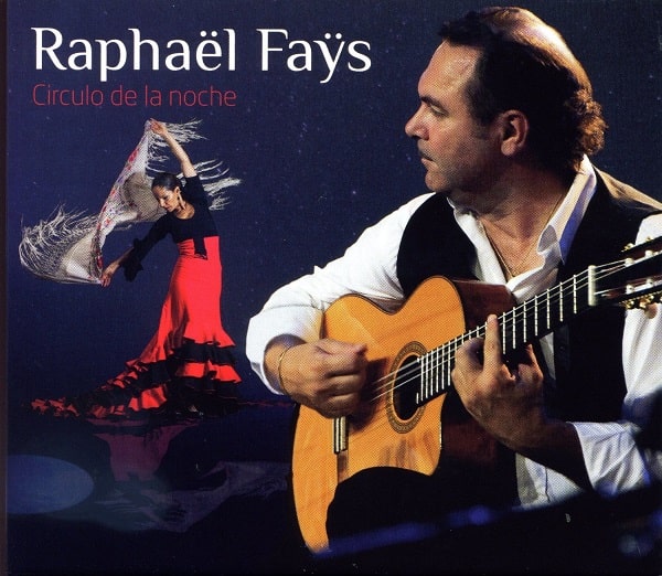 RAPHAEL FAYS / ラファエル・ファイス / CIRCULO DE LA NOCHE