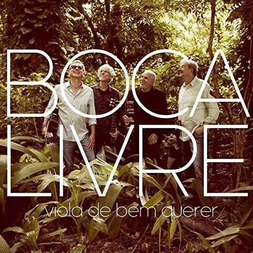 BOCA LIVRE / ボカ・リヴリ / VIOLA DE BEM QUERER