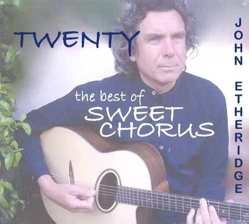 JOHN ETHERIDGE / ジョン・エサリッジ / TWENTY: THE BEST OF SWEET CHORUS