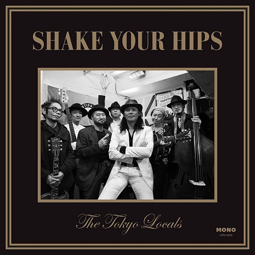 The Tokyo Locals / Shake Your Hips