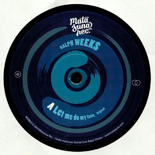 RALPH WEEKS / LET ME DO MY THING (7")