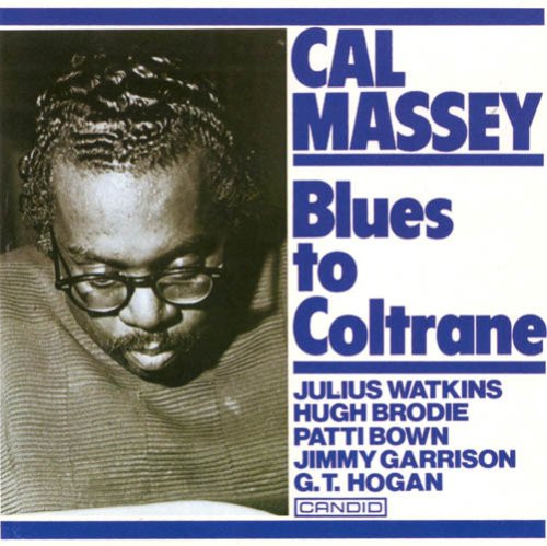 CAL MASSEY / カル・マッセイ / Blues To Coltrane (LP)