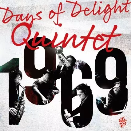 1969/DAYS OF DELIGHT QUINTET/Days of Delight Quintet｜JAZZ