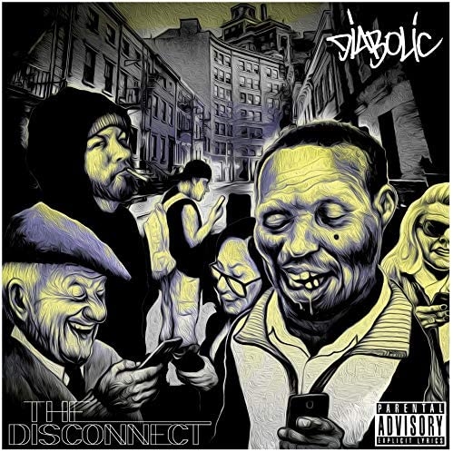 DIABOLIC (HIPHOP) / THE DISCONNECT "CD"