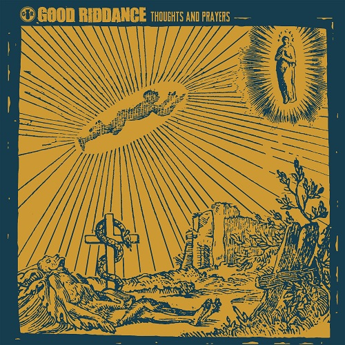 GOOD RIDDANCE / グッドリダンス / THOUGHTS AND PRAYERS (LP)
