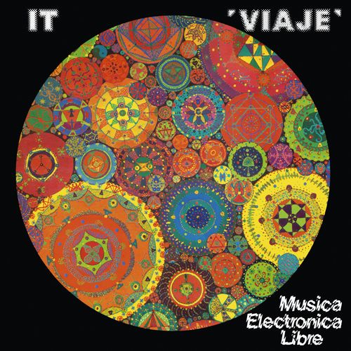 IT (EXPERIMENTAL) / VIAJE - MUSICA ELECTRONICA LIBRE