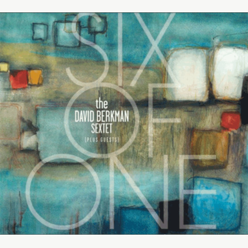 DAVID BERKMAN / デヴィッド・バークマン / Six Of One