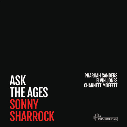 SONNY SHARROCK / ソニー・シャーロック / Ask The Ages(45RPM 2LP)