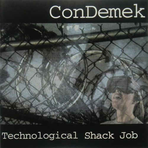 CON DEMEK / TECHNOLOGICAL SHACK JOB