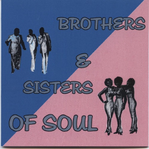 V.A. (BROTHERS & SISTERS OF SOUL) / BROTHERS & SISTERS OF SOUL (CD-R)