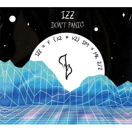 IZZ / イズ / DON'T PANIC