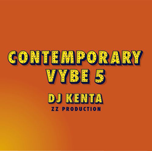 DJ KENTA (ZZ PRO) / DJケンタ / Contemporary Vybe 5