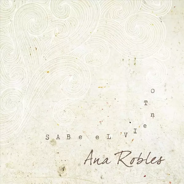 ANA ROBLES / アナ・ロブレス / SABE EL VIENTO