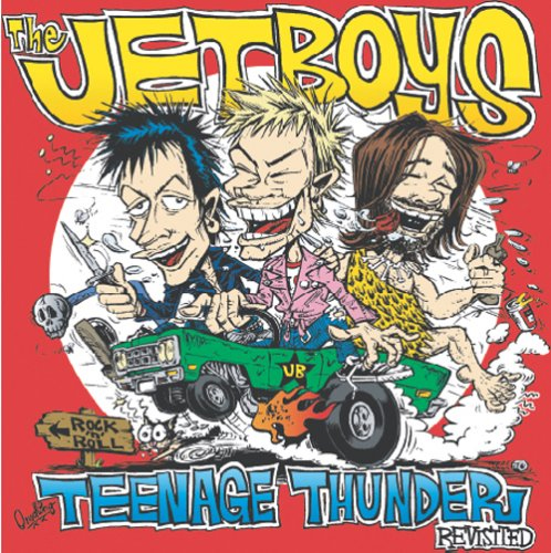 JET BOYS / ジェットボーイズ / TEENAGE THUNDER REVISITED