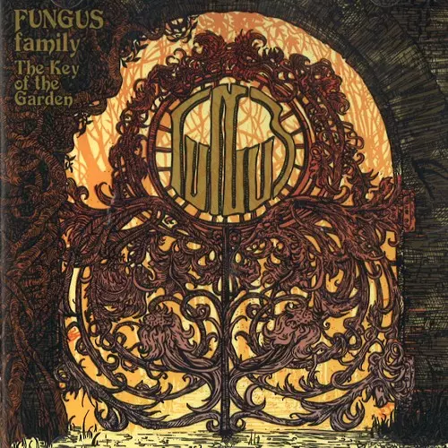 FUNGUS FAMILY / THE KEY OF THE GARDEN