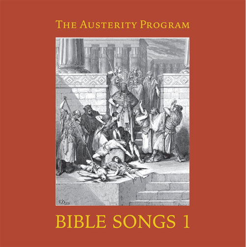 AUSTERITY PROGRAM / オウステリティープログラム / BIBLE SONGS 1 (12")