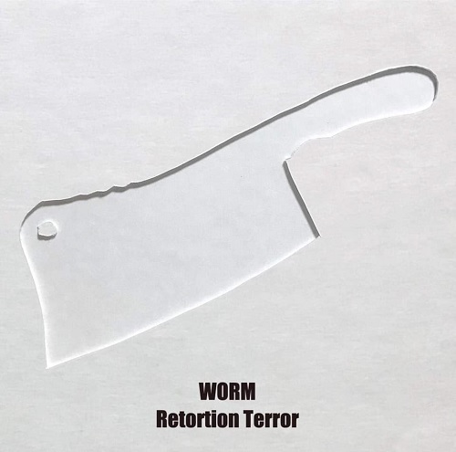 Retortion Terror / WORM / split