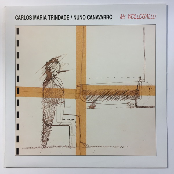 NUNO CANAVARRO / CARLOS MARIA TRINDADE / ヌーノ・カナヴァーロ / カルロス・マリア・トリンダーデ / MR. WOLLOGALLU / MR. WOLLOGALLU
