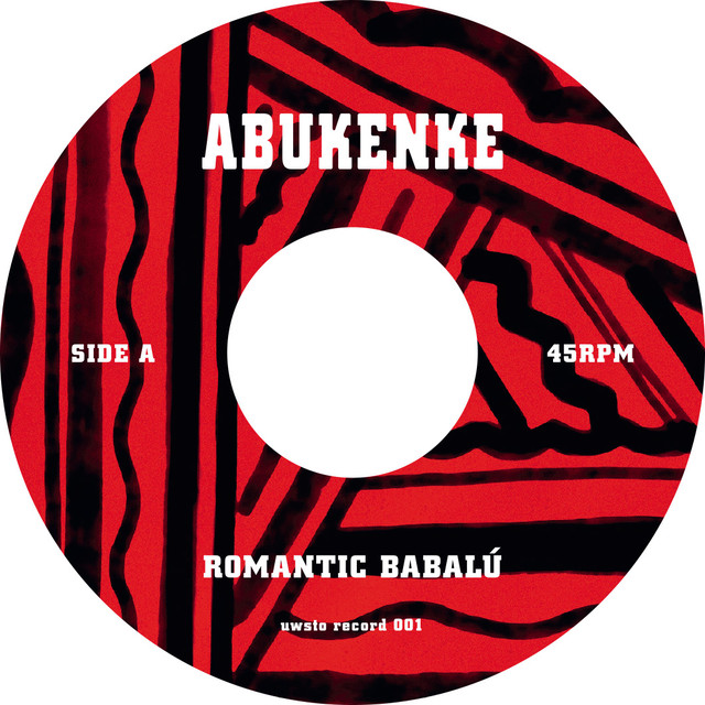 ROMANTIC BABALU / ロマンティック・ババルー / ABUKENKE-KURUKURUBEDE