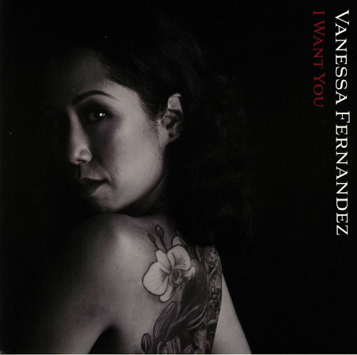 VANESSA FERNANDEZ / I Want You(2LP/180g 45RPM Limited Edition)