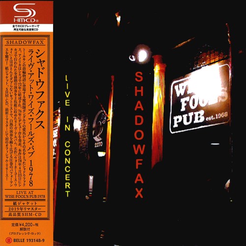 SHADOWFAX / シャドウファクス / LIVE AT WISE FOOLS PUB 1978 - SHM-CD/REMASTER / ライヴ・アット・ワイズ・フールズ・パブ1978 - SHM-CD/リマスター