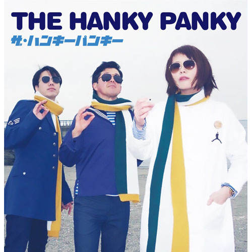 THE HANKY PANKY / ザ・ハンキーパンキー / THE HANKY PANKY