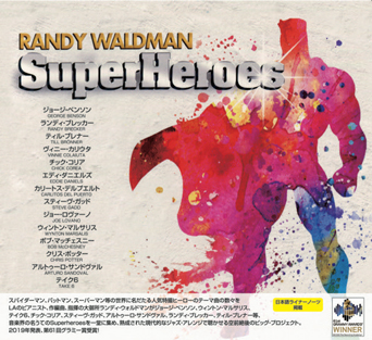 RANDY WALDMAN / ランディ・ウォルドマン / SUPERHEROES / スーパー・ヒーローズ