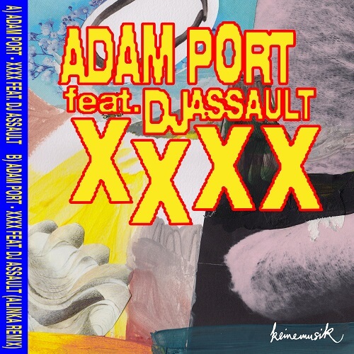 ADAM PORT / XXXX FEAT DJ ASSAULT