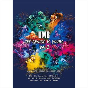 V.A.(LIBRA / ULTIMATE MC BATTLE -UMB-) / ULTIMATE MC BATTLE 2019 THE CHOICE IS YOURS VOL. 3