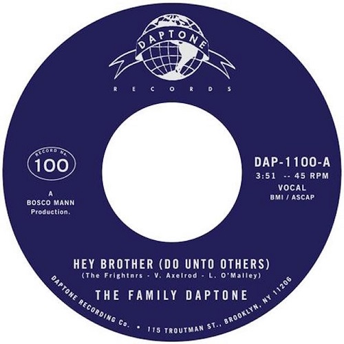 FAMILY DAPTONE / THE 100 KINGHITS ORCHESTRA / FAMILY DAPTONE / 100 KNIGHTS ORCHESTRA / HEY BROTHER (DO UNTO OTHERS) / SOUL FUGUE (7")