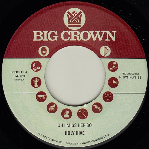 HOLY HIVE / ホーリー・ハイヴ / OH I MISS HER SO / IF I COULD SEE YOU NOW (7")
