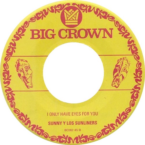 SUNNY & THE SUNLINERS / サニー&ザ・サンライナーズ / SMILE NOW.CRY LATER / HAVE EYES FOR YOU (7")