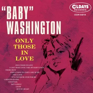 BABY WASHINGTON / ベイビー・ワシントン / オンリー・ゾーズ・イン・ラヴ (紙)